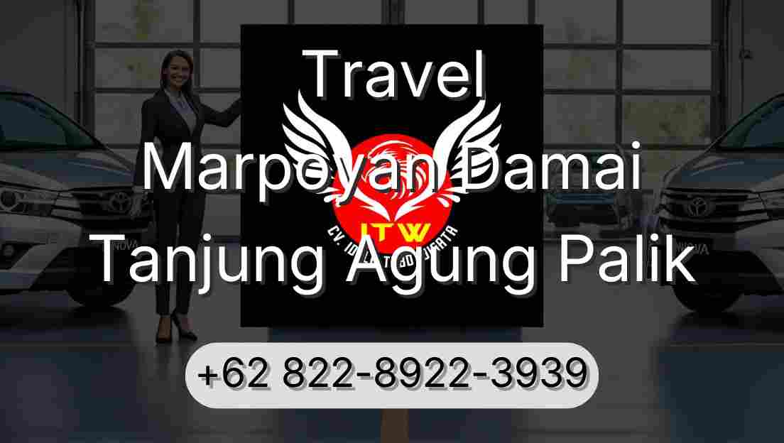 Travel Marpoyan Damai Tanjung Agung Palik