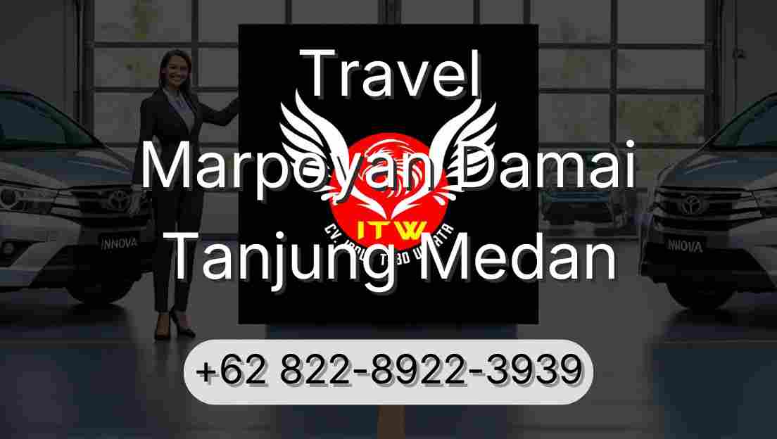 Travel Marpoyan Damai Tanjung Medan