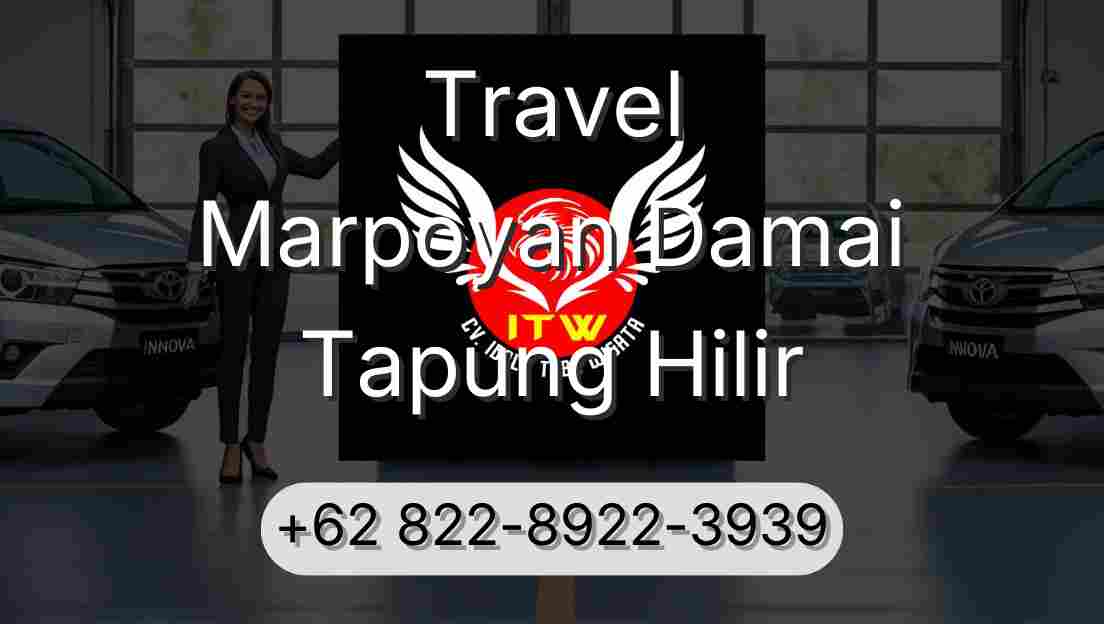 Travel Marpoyan Damai Tapung Hilir