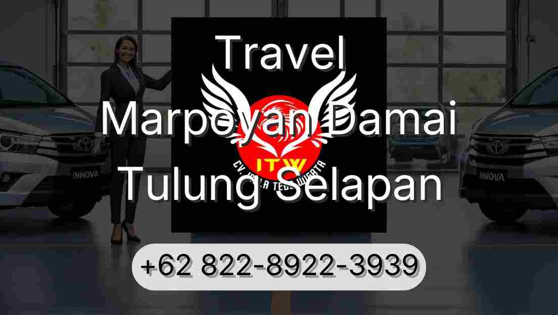 Travel Marpoyan Damai Tulung Selapan