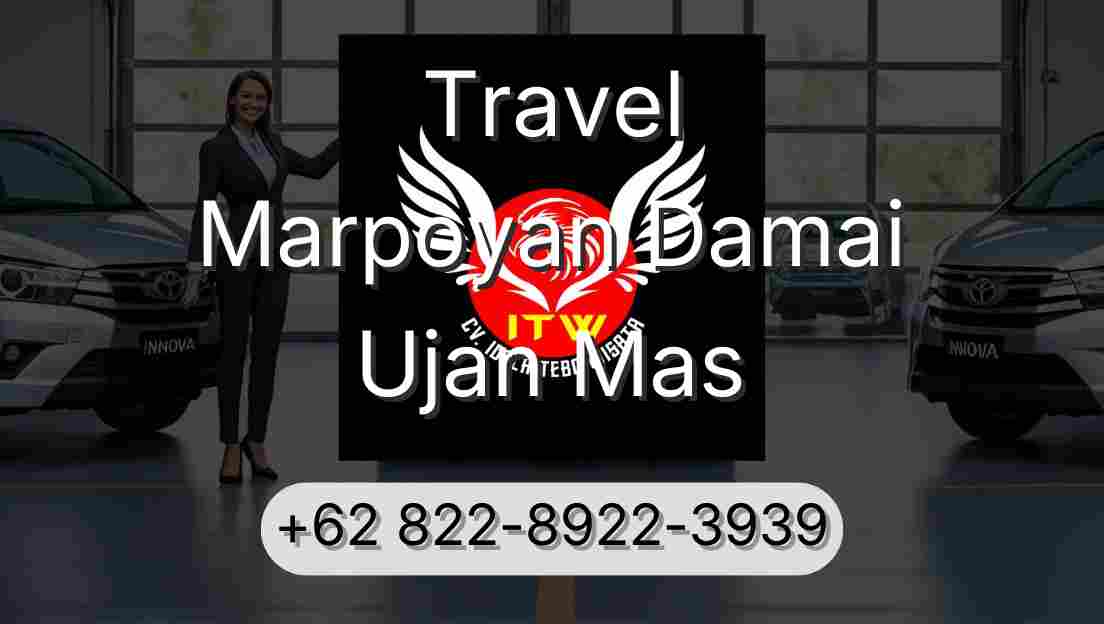 Travel Marpoyan Damai Ujan Mas