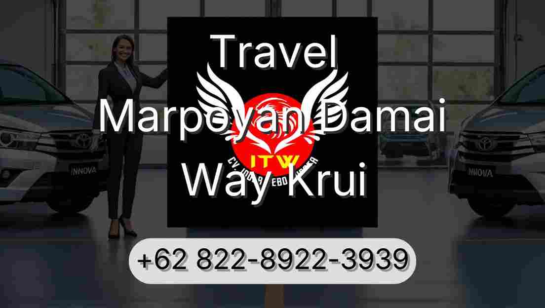 Travel Marpoyan Damai Way Krui