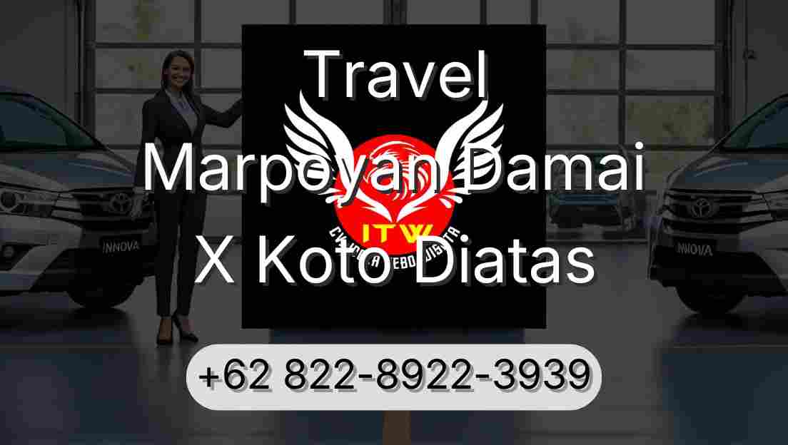 Travel Marpoyan Damai X Koto Diatas