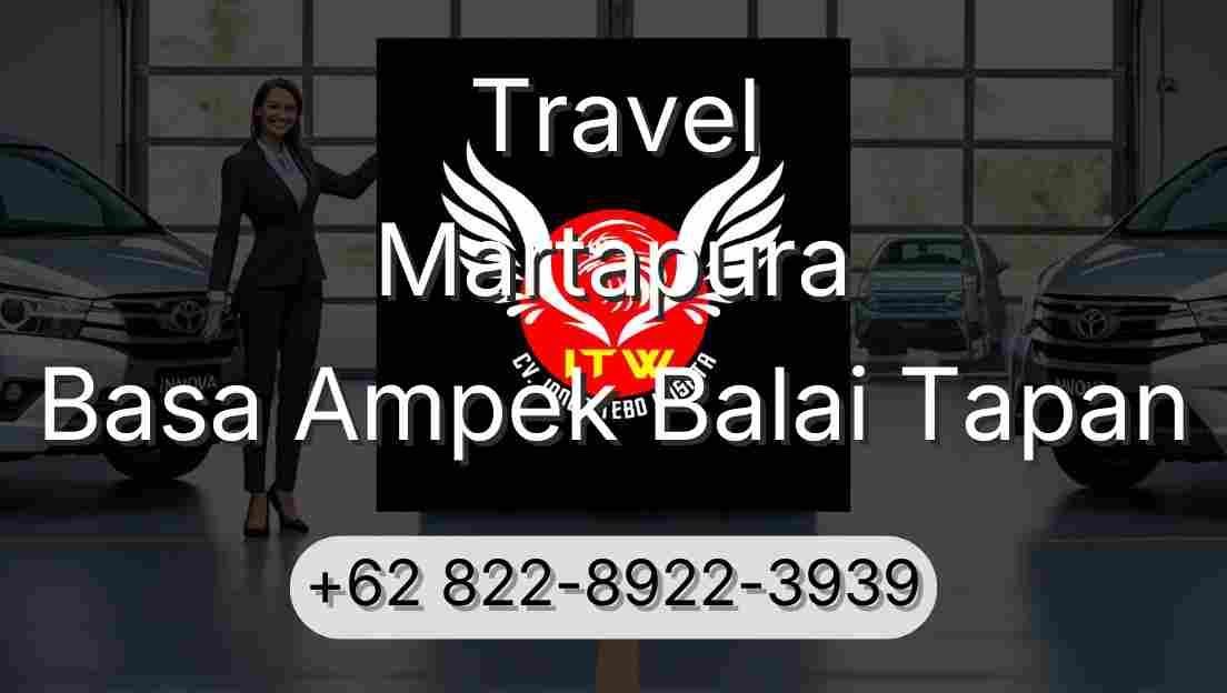 Travel Martapura Basa Ampek Balai Tapan
