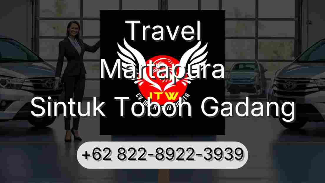 Travel Martapura Sintuk Toboh Gadang