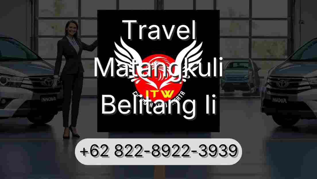 Travel Matangkuli Belitang Ii