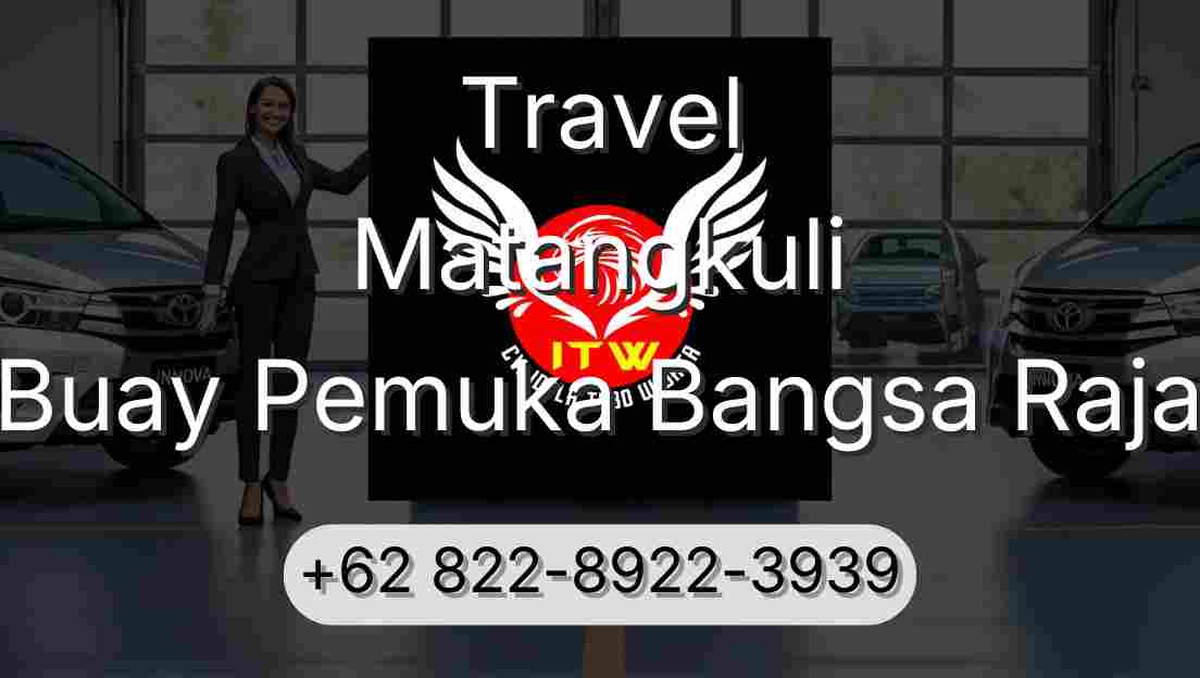Travel Matangkuli Buay Pemuka Bangsa Raja