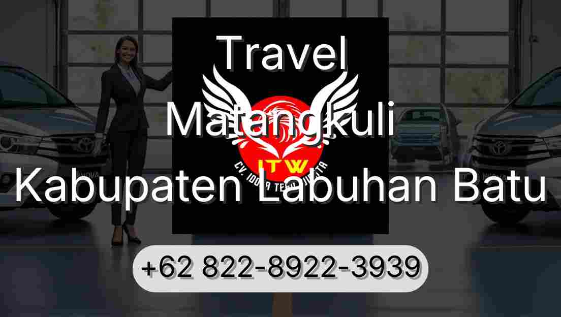 Travel Matangkuli Kabupaten Labuhan Batu