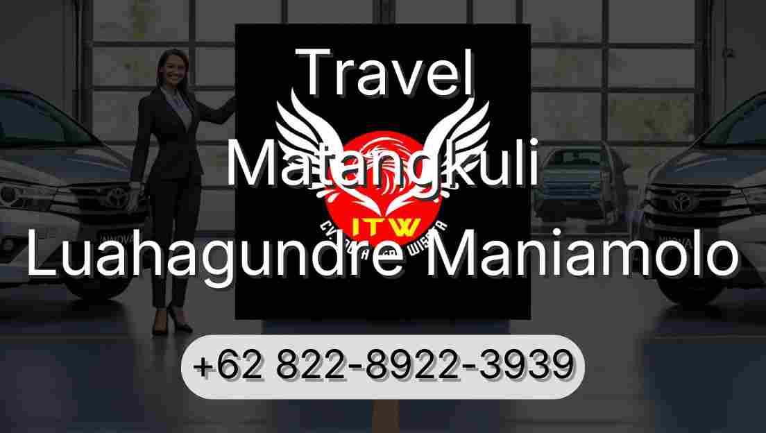 Travel Matangkuli Luahagundre Maniamolo