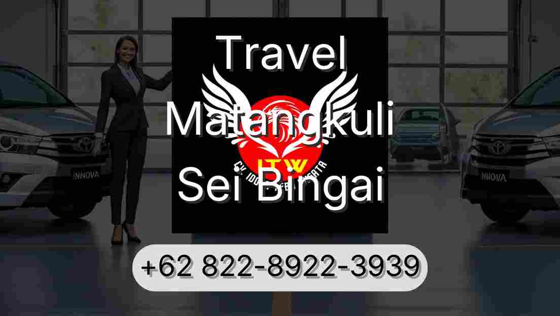 Travel Matangkuli Sei Bingai