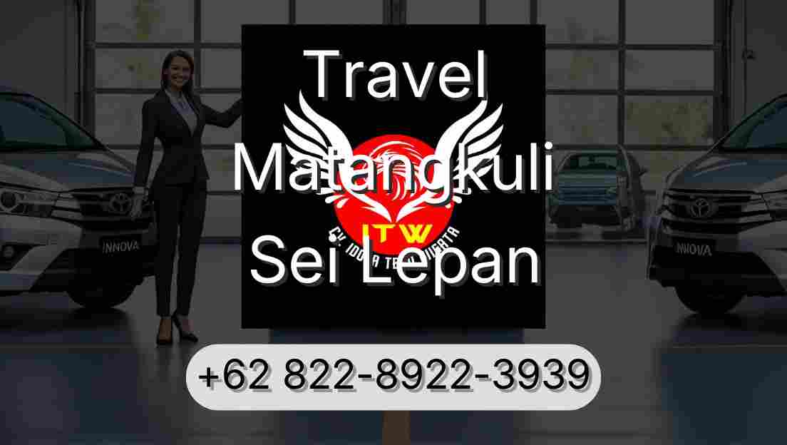 Travel Matangkuli Sei Lepan