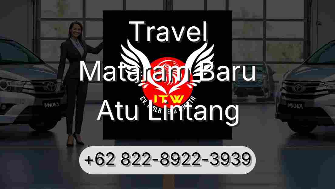 Travel Mataram Baru Atu Lintang