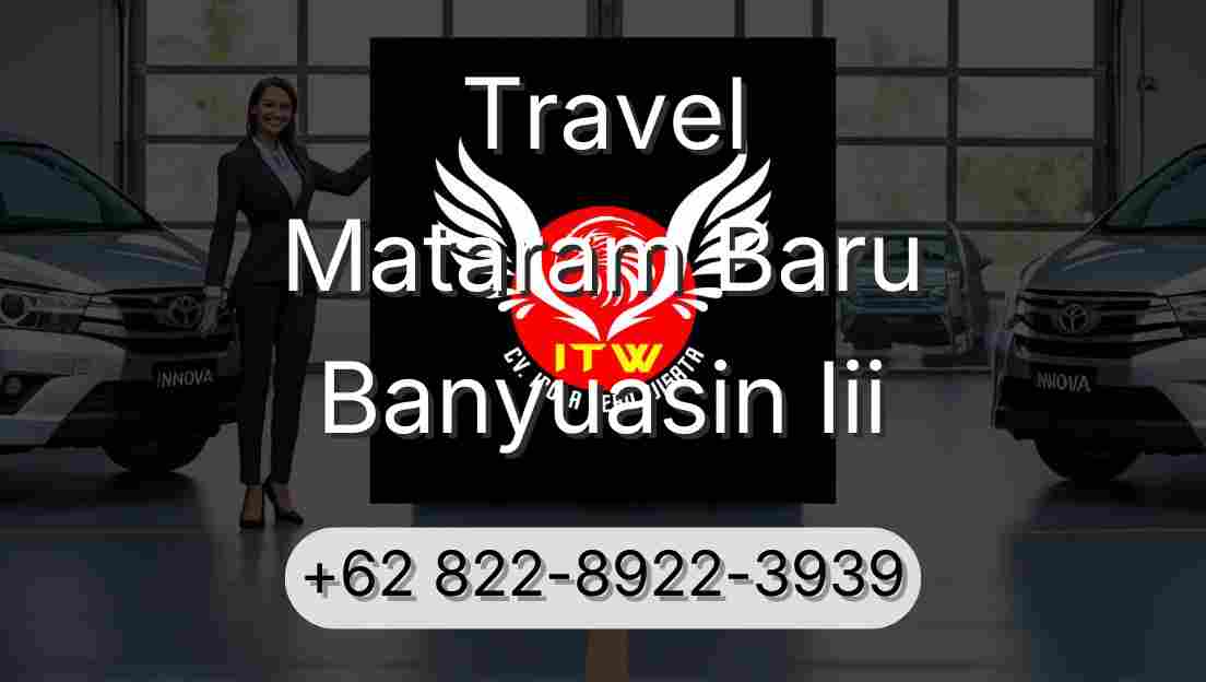 Travel Mataram Baru Banyuasin Iii