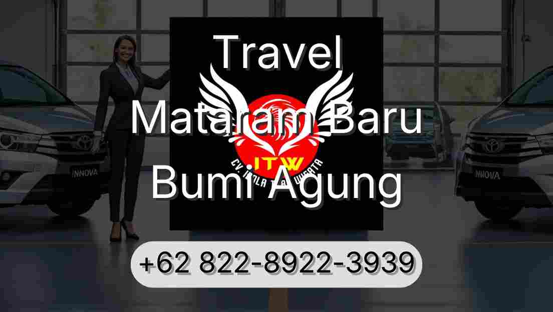 Travel Mataram Baru Bumi Agung