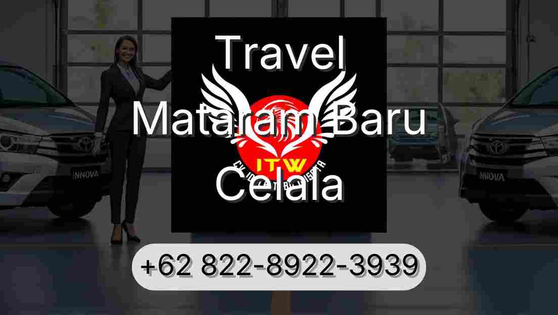 Travel Mataram Baru Celala