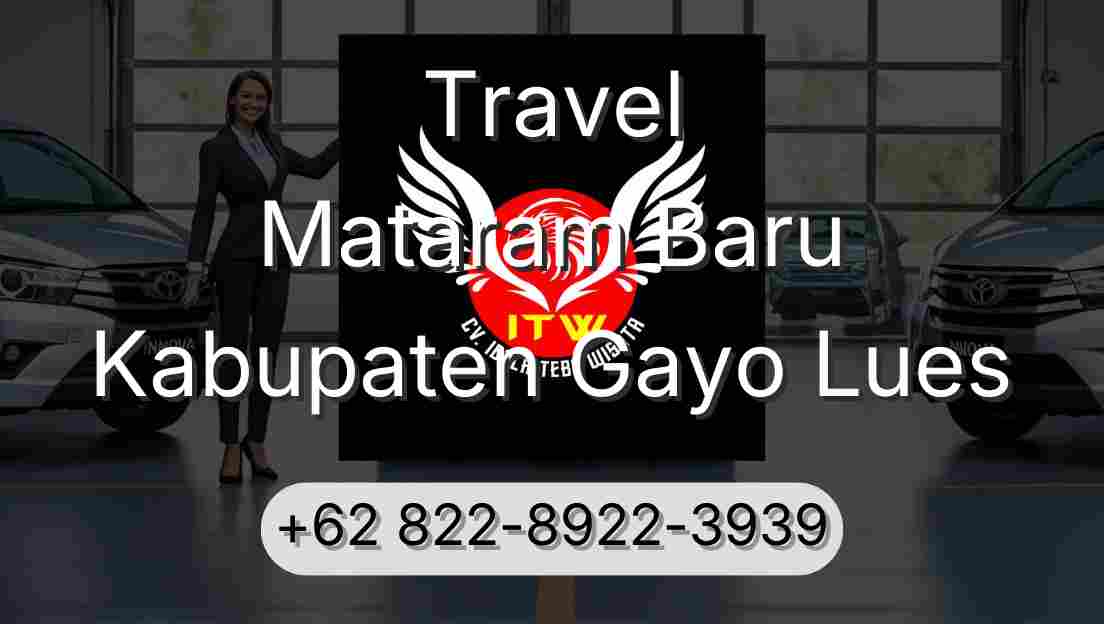 Travel Mataram Baru Kabupaten Gayo Lues