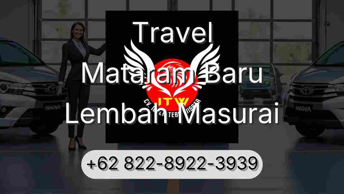 Travel Mataram Baru Lembah Masurai