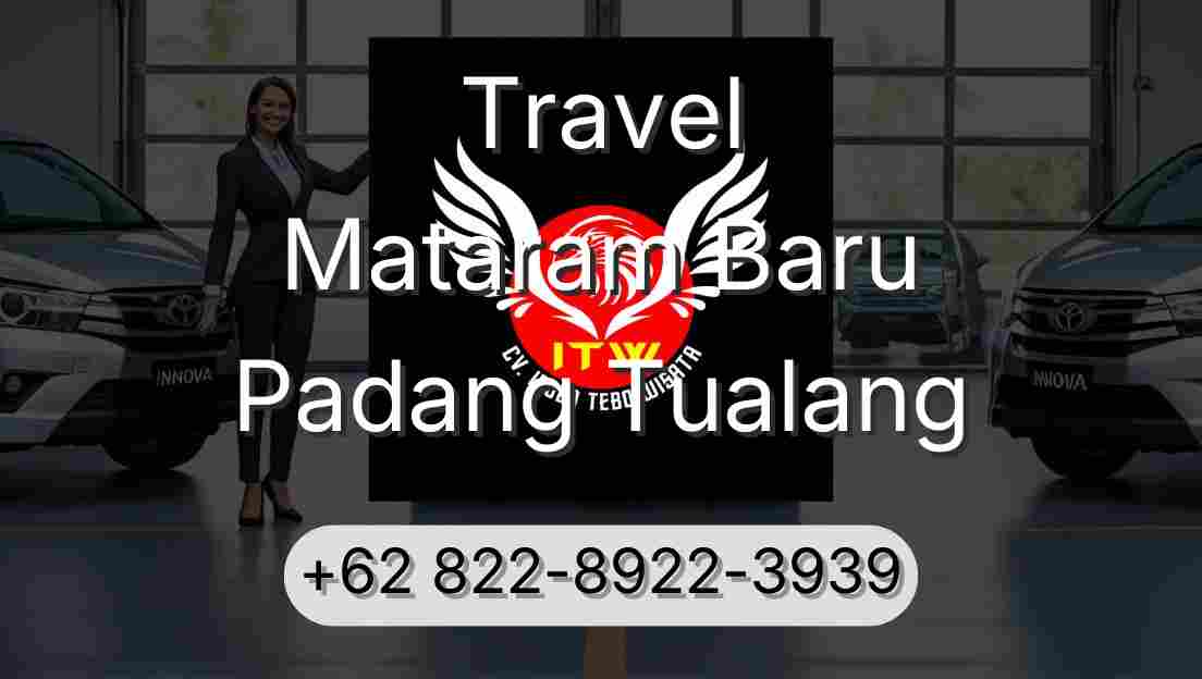 Travel Mataram Baru Padang Tualang