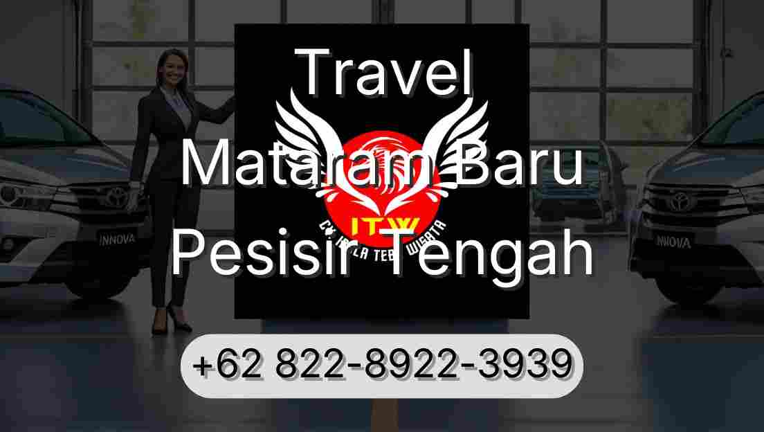 Travel Mataram Baru Pesisir Tengah