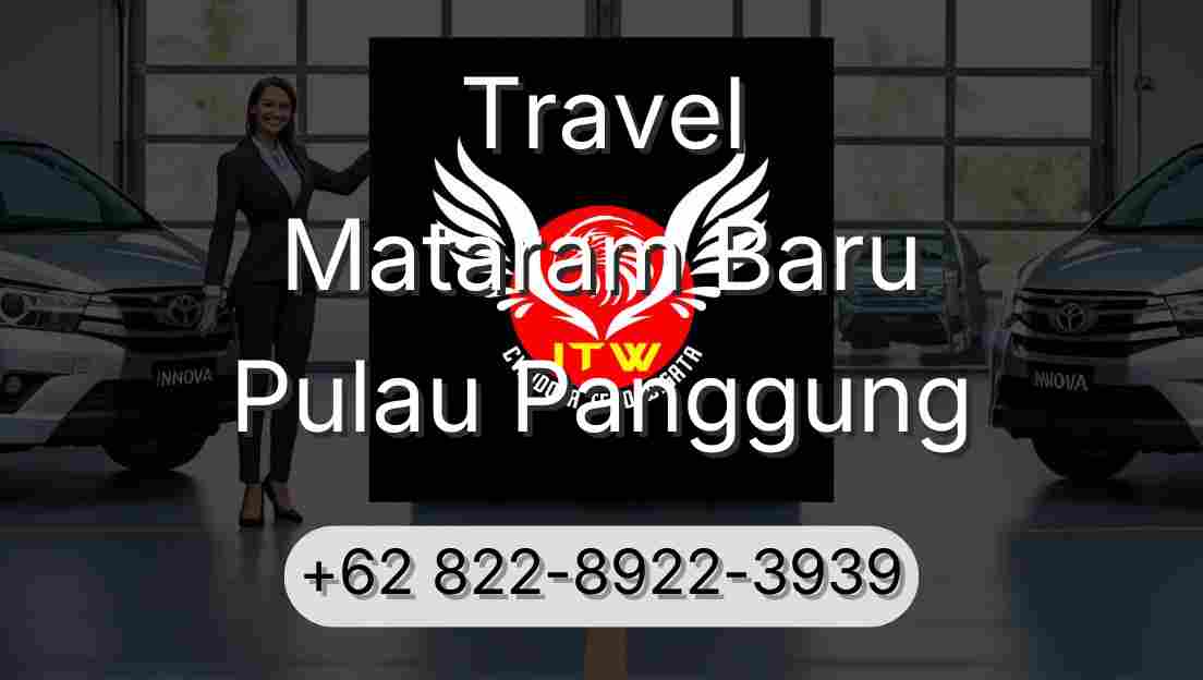 Travel Mataram Baru Pulau Panggung
