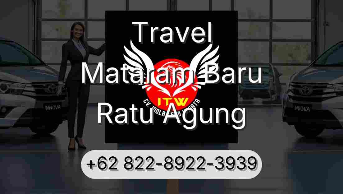 Travel Mataram Baru Ratu Agung