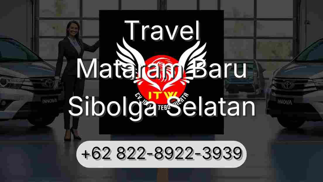 Travel Mataram Baru Sibolga Selatan