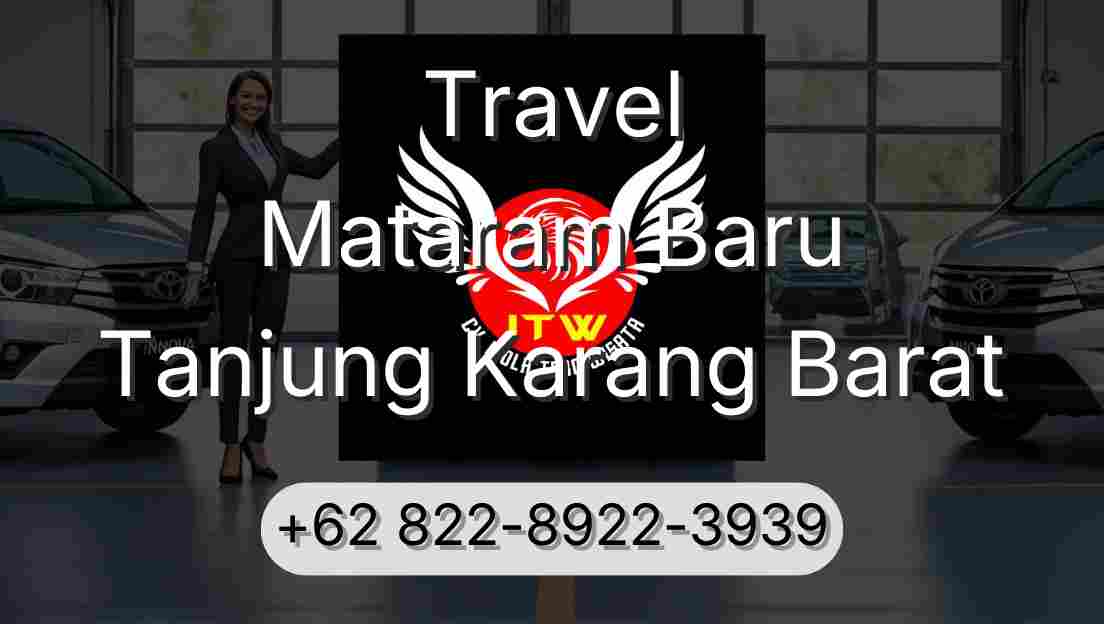 Travel Mataram Baru Tanjung Karang Barat