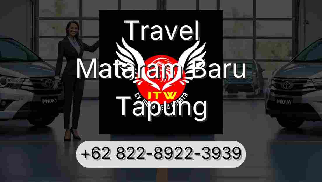 Travel Mataram Baru Tapung