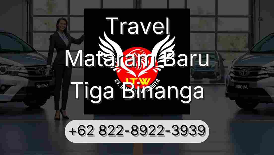 Travel Mataram Baru Tiga Binanga