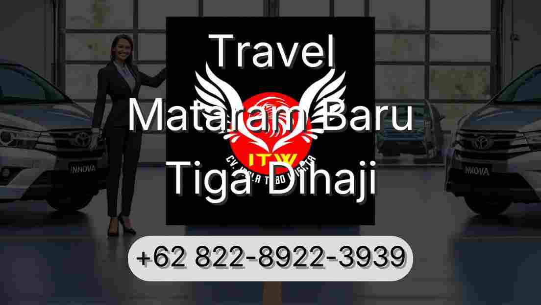 Travel Mataram Baru Tiga Dihaji