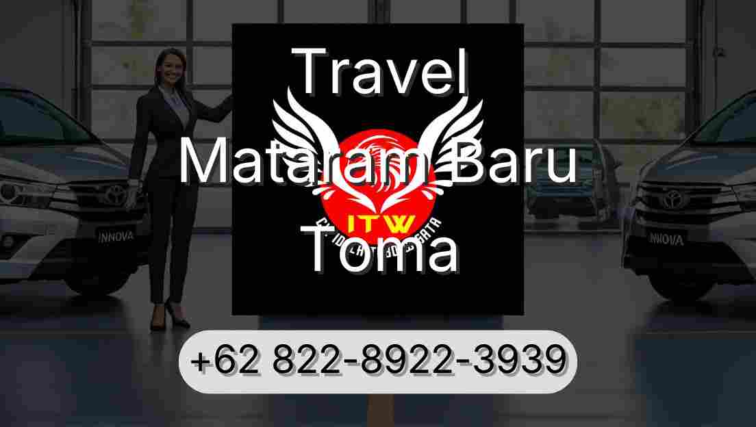 Travel Mataram Baru Toma