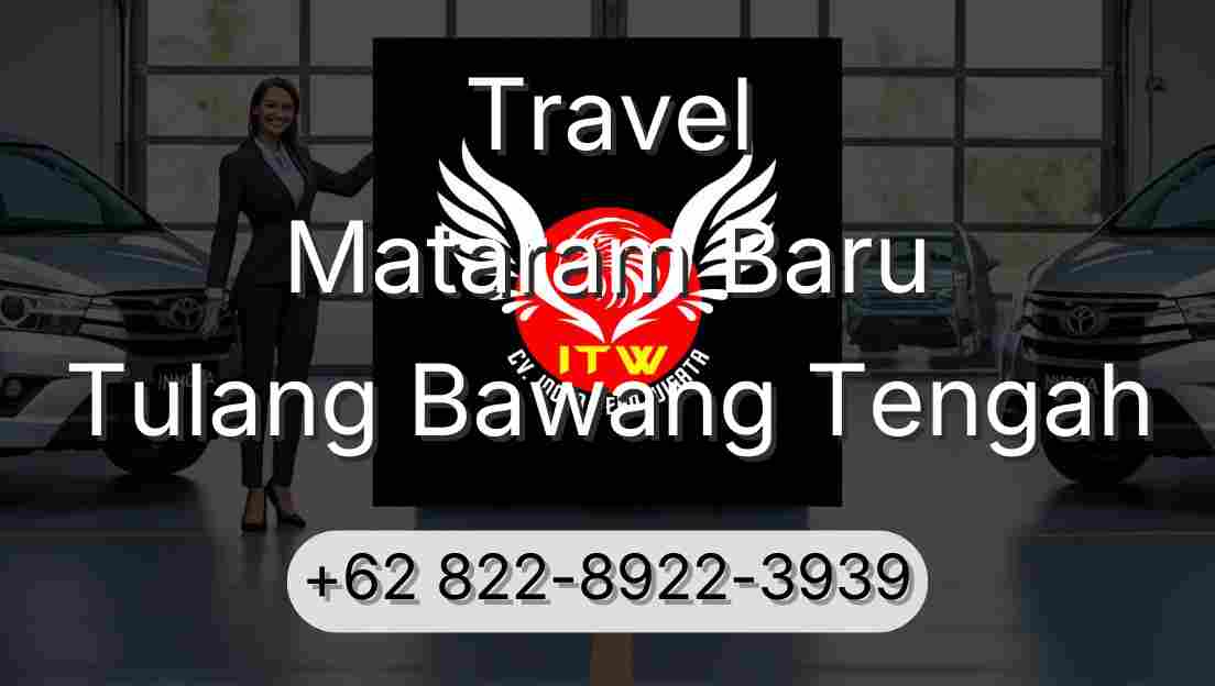 Travel Mataram Baru Tulang Bawang Tengah