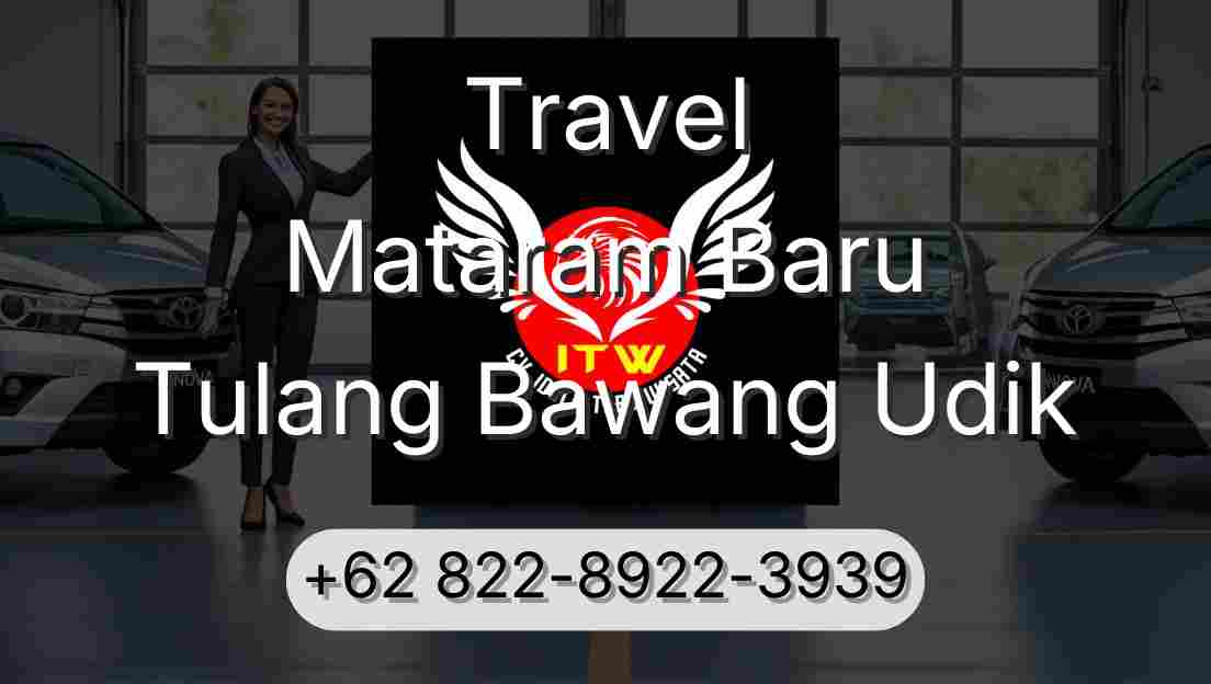 Travel Mataram Baru Tulang Bawang Udik