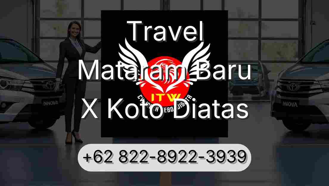 Travel Mataram Baru X Koto Diatas