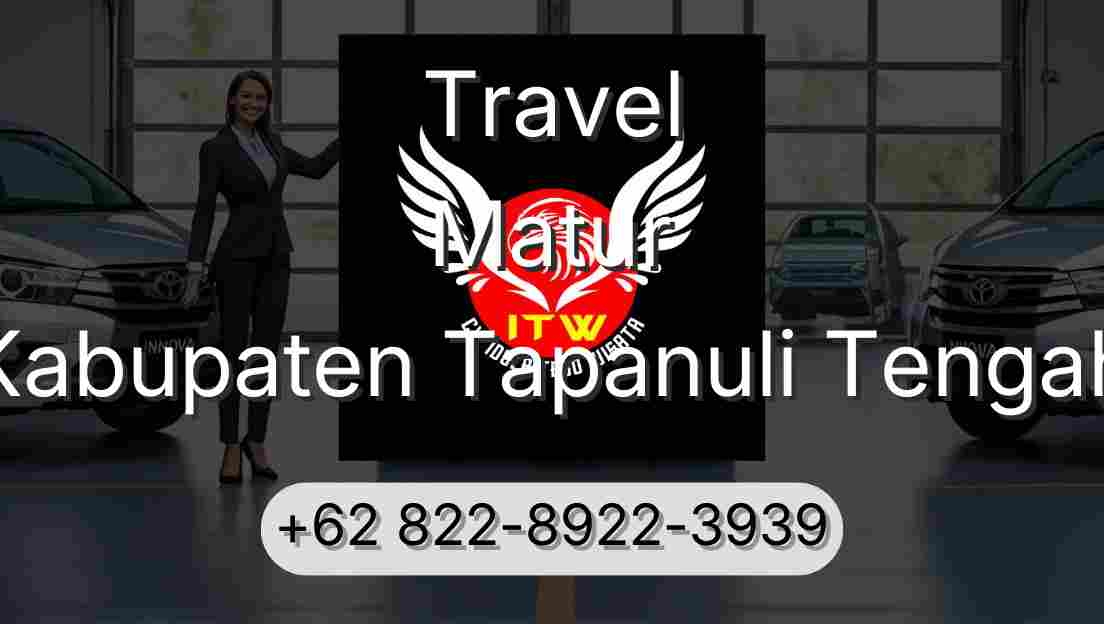 Travel Matur Kabupaten Tapanuli Tengah