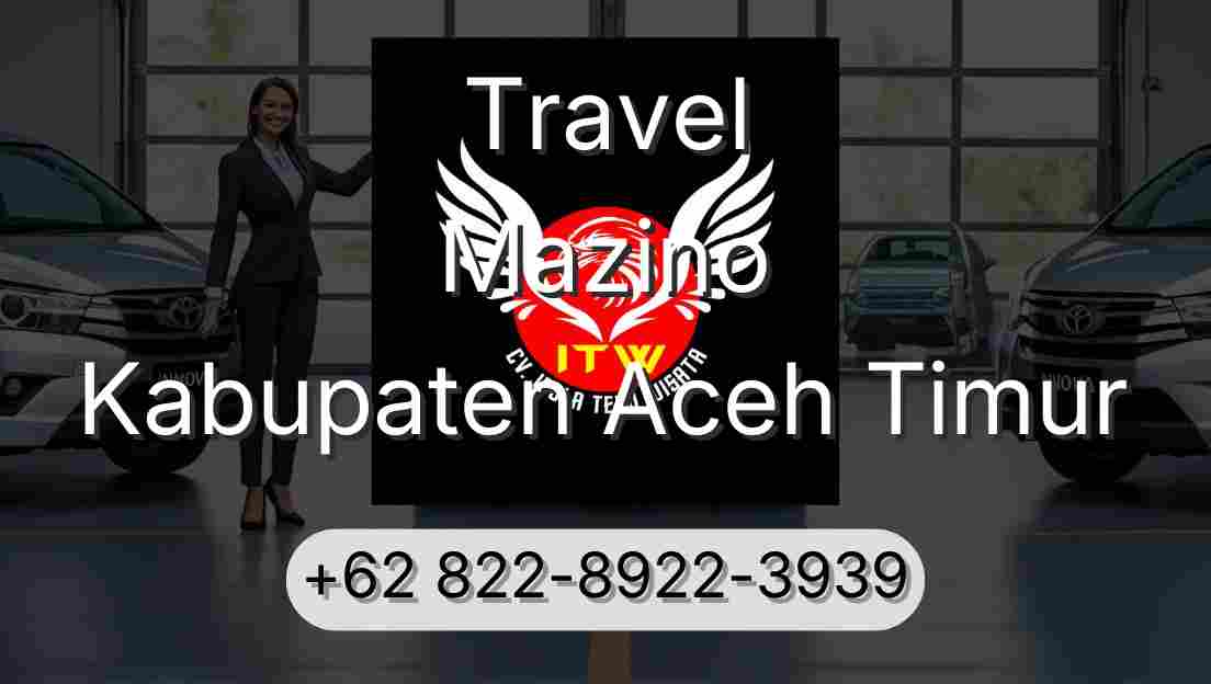 Travel Mazino Kabupaten Aceh Timur