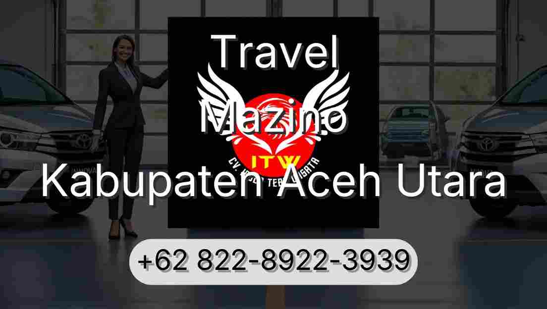 Travel Mazino Kabupaten Aceh Utara