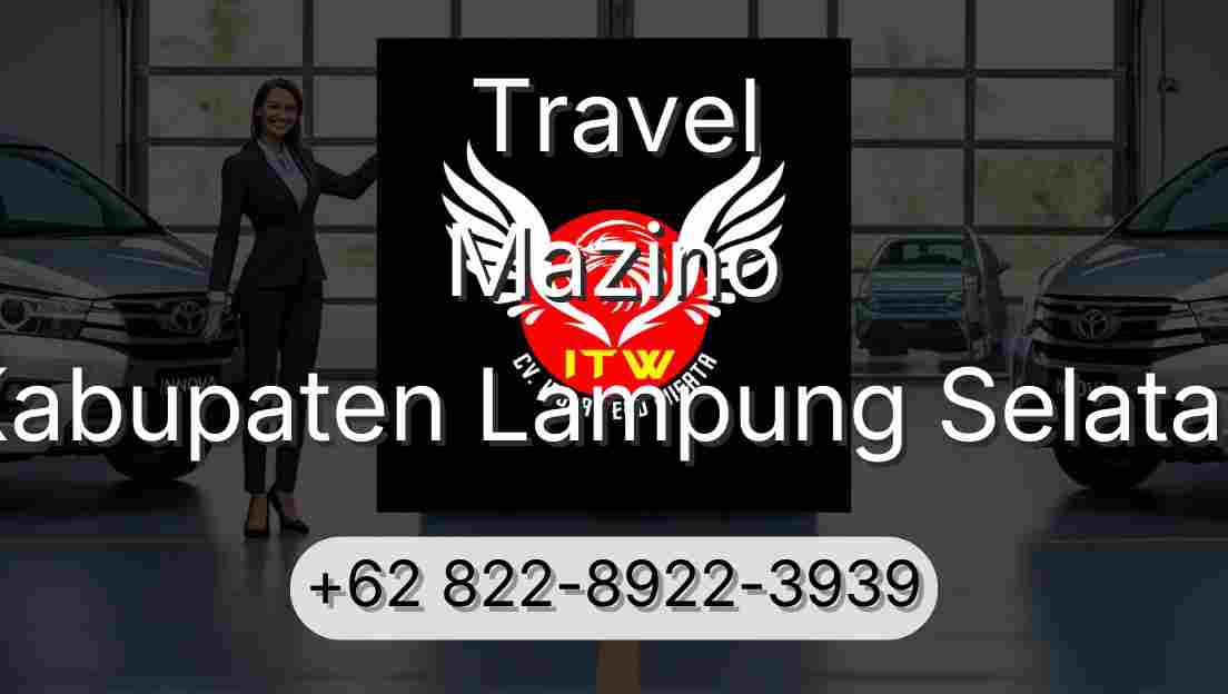Travel Mazino Kabupaten Lampung Selatan