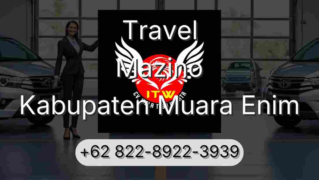 Travel Mazino Kabupaten Muara Enim