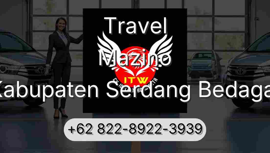Travel Mazino Kabupaten Serdang Bedagai