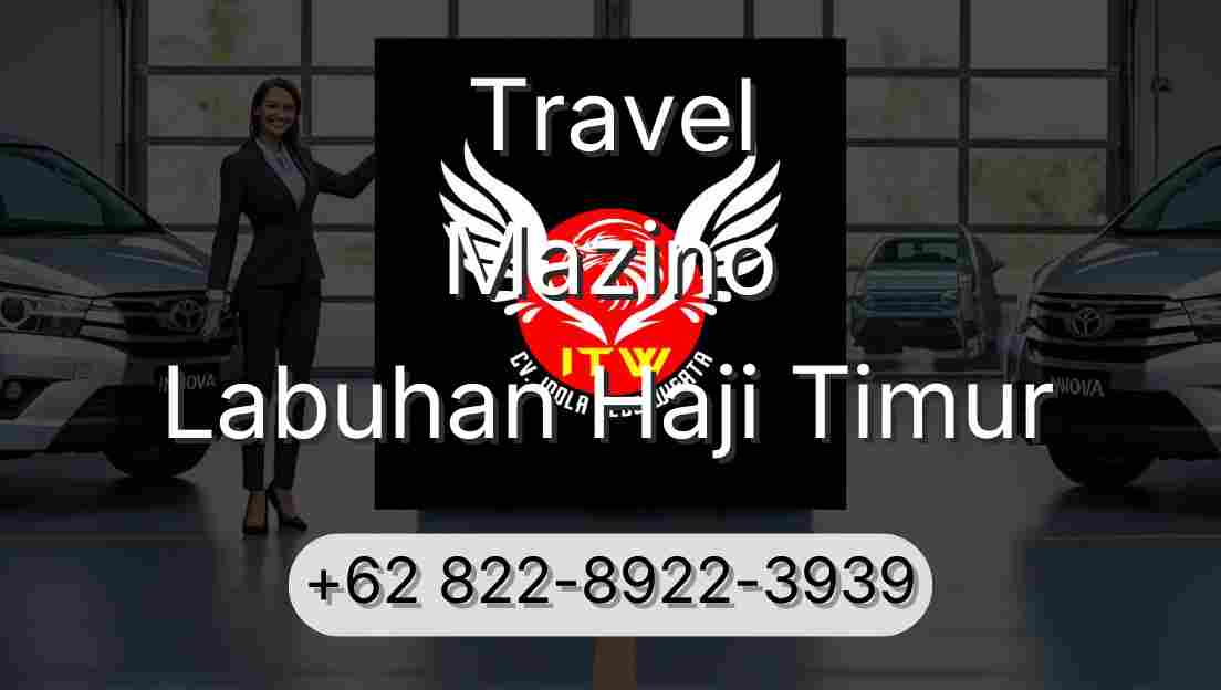 Travel Mazino Labuhan Haji Timur