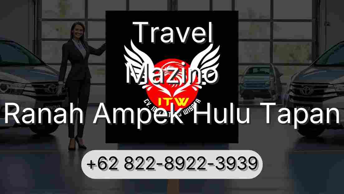 Travel Mazino Ranah Ampek Hulu Tapan