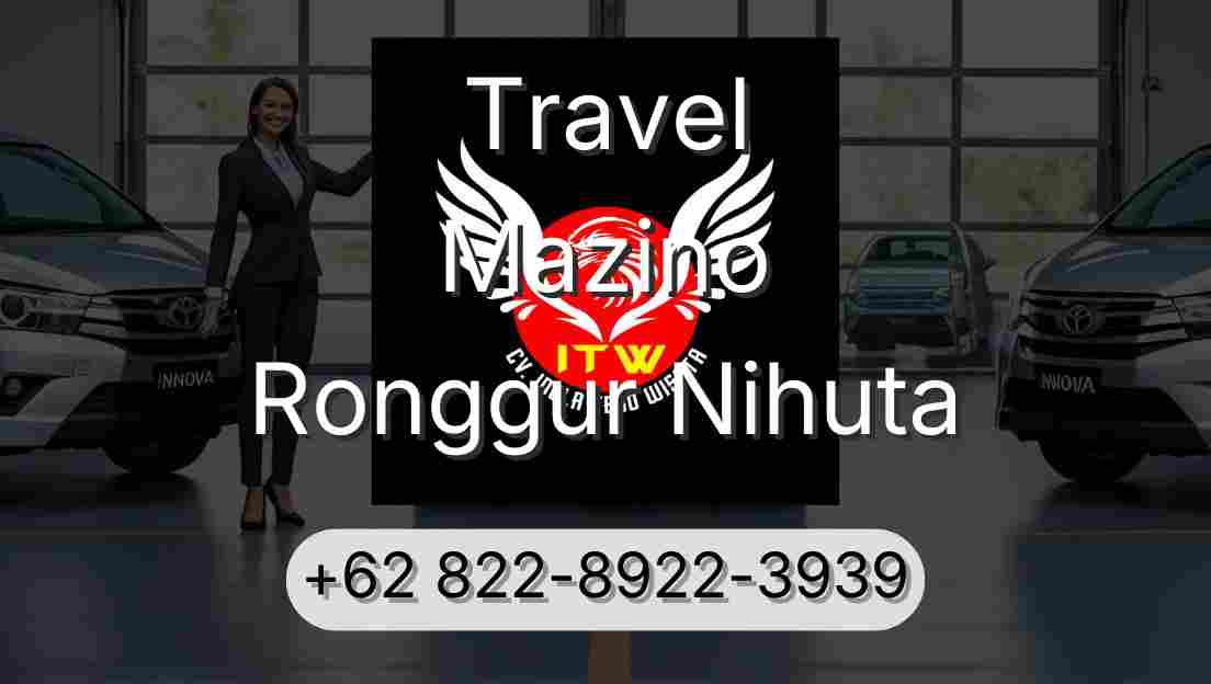Travel Mazino Ronggur Nihuta