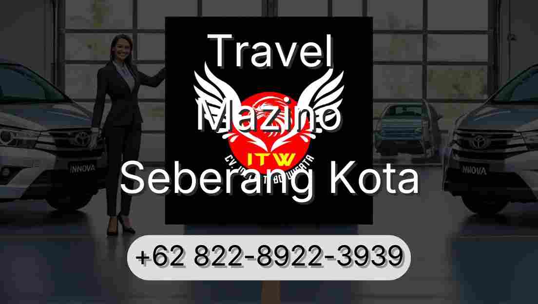 Travel Mazino Seberang Kota
