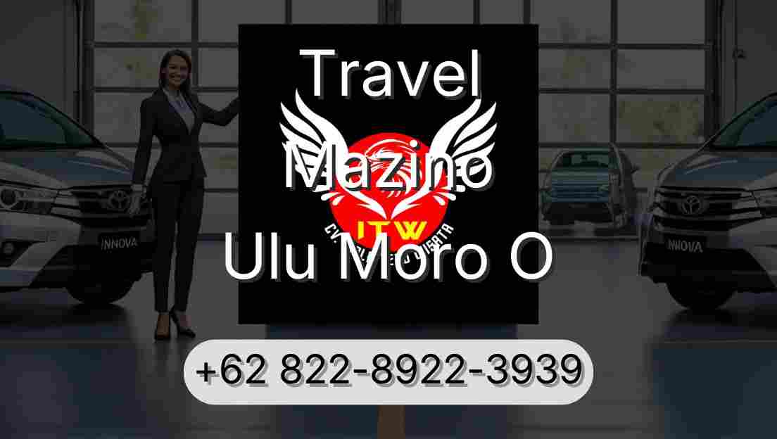 Travel Mazino Ulu Moro O