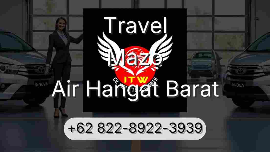 Travel Mazo Air Hangat Barat