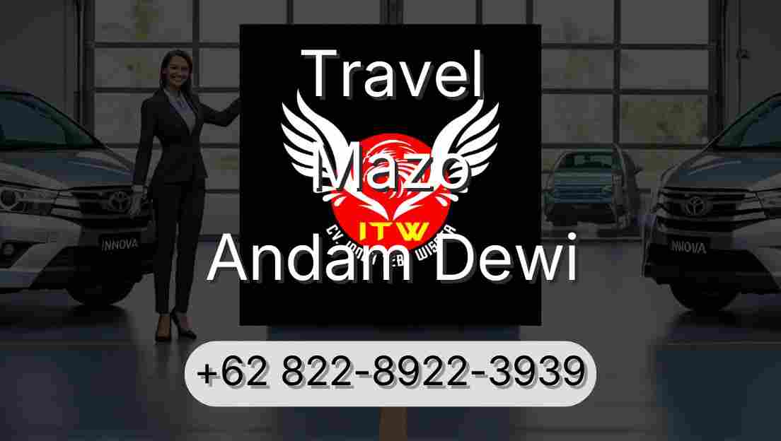 Travel Mazo Andam Dewi