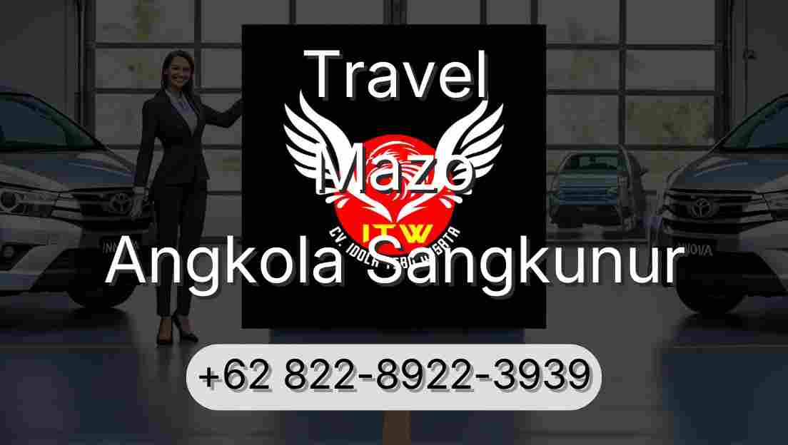 Travel Mazo Angkola Sangkunur