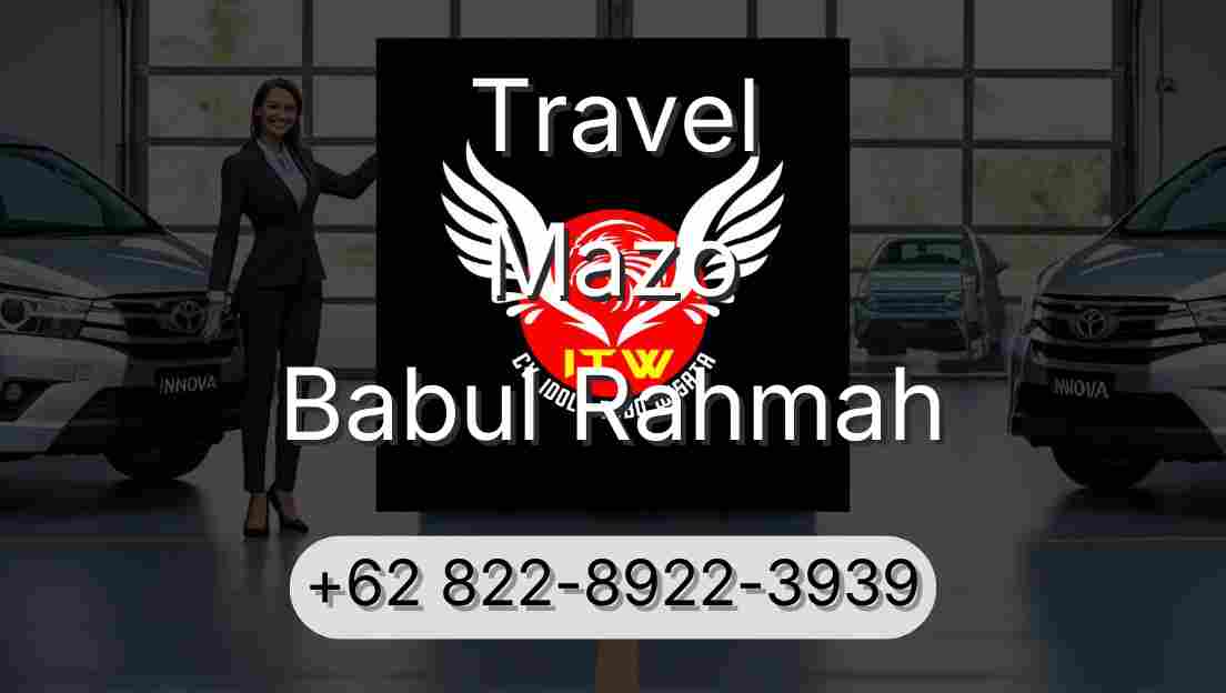 Travel Mazo Babul Rahmah