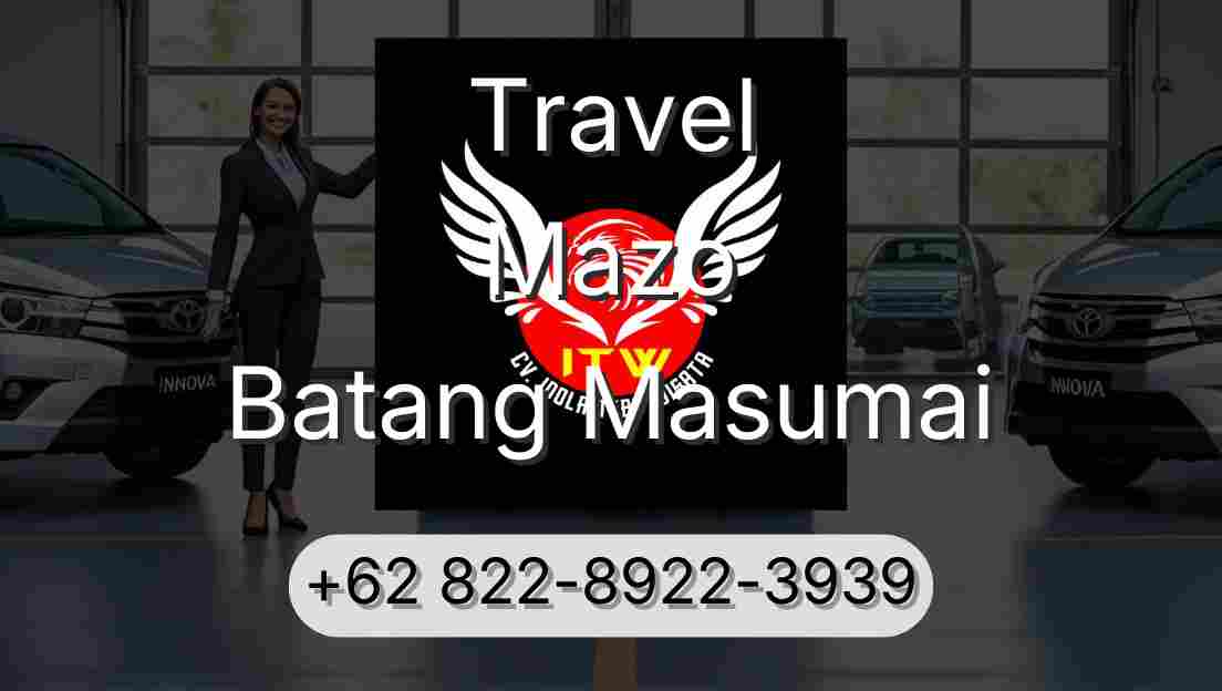 Travel Mazo Batang Masumai